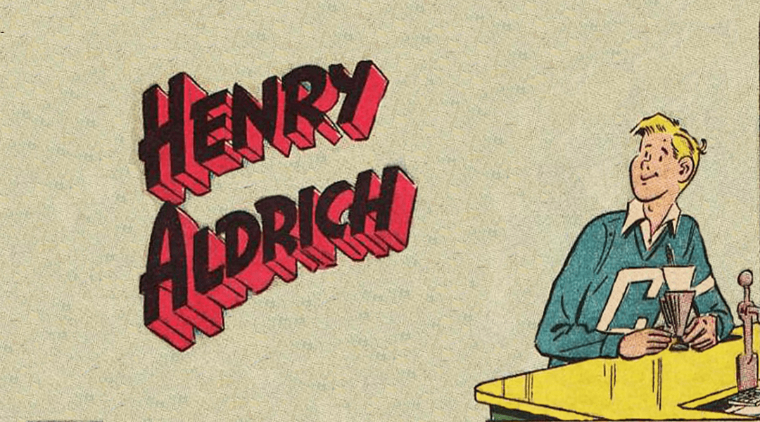Henry Aldrich #1 - Changing Plans panel 1